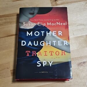 3 for $10 🕵️‍♀️ Mother Daughter Traitor Spy ⚔️ Susan Elia MacNeal Hardcover